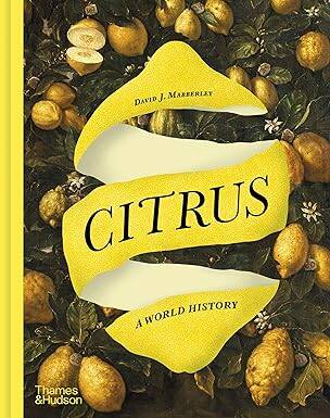 Citrus: A World History - Thames and Hudson Ltd