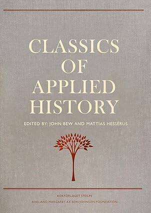 Classics of Applied History: Lessons of the Past - 1
