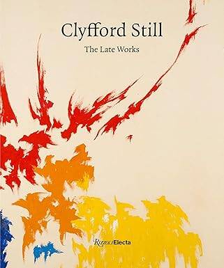Clyfford Still : The Late Works - 1