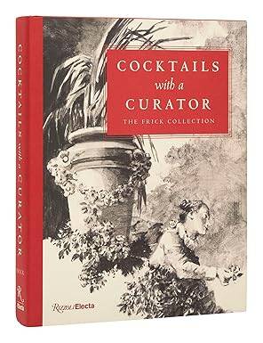 Cocktails with a Curator: The Frick Collection - Rizzoli International Publications