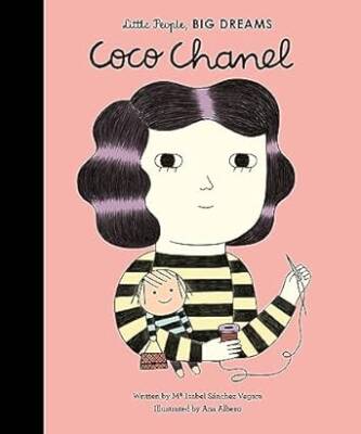 Coco Chanel (Little People Big Dreams ) - Frances Lincoln Publishers