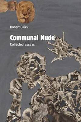 Communal Nude : Collected Essays - Semiotext(e)