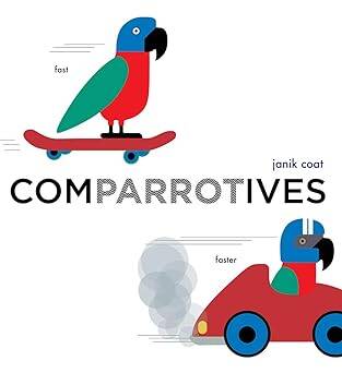 Comparrotives (A Grammar Zoo Book) - Abrams