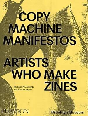 Copy Machine Manifestos - Phaidon Press