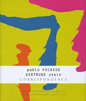 Correspondence : Pablo Picasso and Gertrude Stein - 1