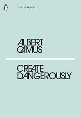 Create Dangerously: Albert Camus - Penguin