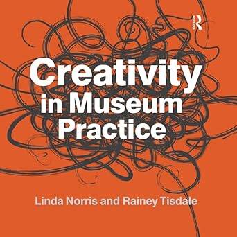 Creativity in Museum Practice - Routledge