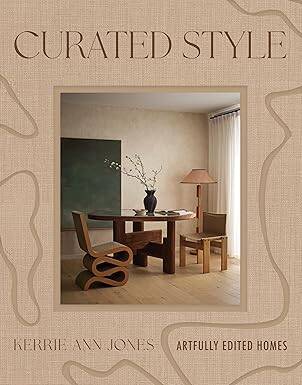 Curated Style: Artfully edited homes - Smith Street Books