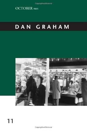 Dan Graham: Volume 11 - 1