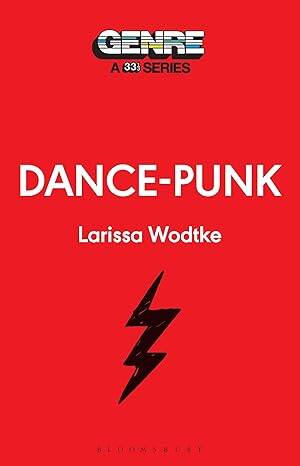 Dance-Punk (Genre: A 33 1/3 Series) - 1