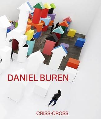 Daniel Buren. CRISS-CROSS - 1