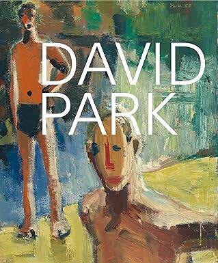 David Park: A Retrospective - University of California Press