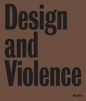 Design and Violence - 1