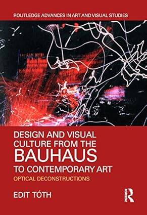 Design and Visual Culture from the Bauhaus - 1