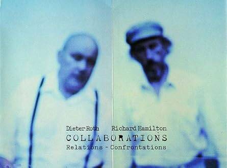 Dieter Roth, Richard Hamilton : Collaborations - 1