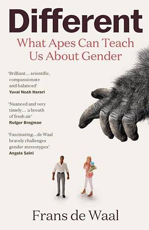 Different - What Apes Can Teach Us About Gender - 1