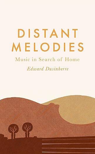 Distant Melodies : Music in Search of Home - 1