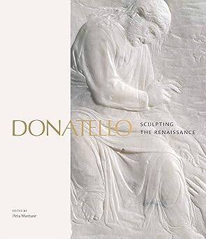 Donatello : Sculpting The Renaissance - 1