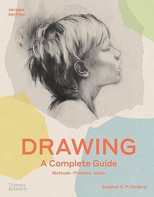 Drawing: A Complete Guide - 1