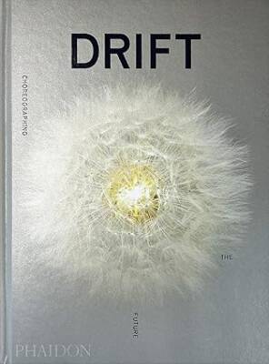 DRIFT, Choreographing the Future - Phaidon Press
