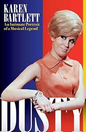 Dusty : An Intimate Portrait of a - 1