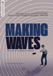 DVD-Making Waves - The Art of Cinematic Sound - Dogwoof