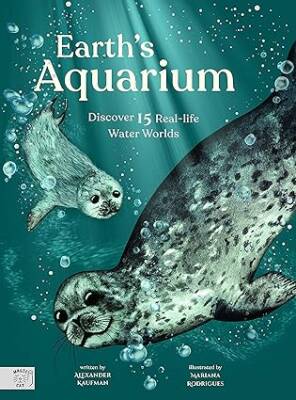 Earth’s Aquarium:Discover15 Real-life Water Worlds - Magic Cat Publishing