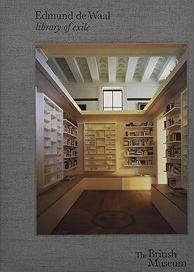 Edmund de Waal : library of exile