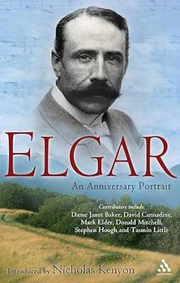 Elgar : An Anniversary Portrait - Continuum International Publishing