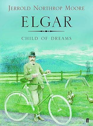 Elgar: Child of Dreams - 1