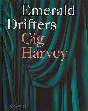 Emerald Drifters - The Monacelli Press