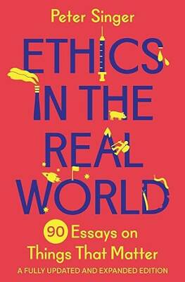 Ethics in the Real World - Princeton University Press