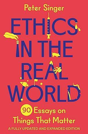 Ethics in the Real World - 1