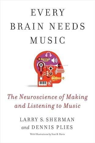 Every Brain Needs Music - 1