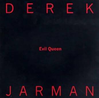 Evil Queen: The Last Paintings: Derek Jarman - Salmon (Richard) Ltd