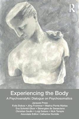 Experiencing the Body - Routledge