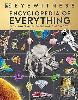 Eyewitness Encyclopedia of Everything - DK Children