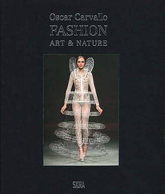 Fashion, Art & Nature chez Oscar Carvallo