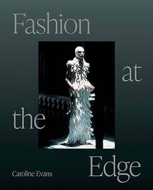 Fashion at the Edge - Yale University Press