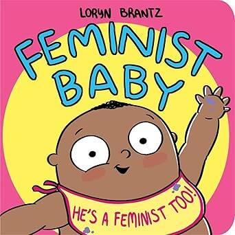Feminist Baby! Hes a Feminist Too! - 1