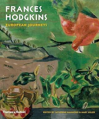 Frances Hodgkins: European Journeys - Thames and Hudson Ltd