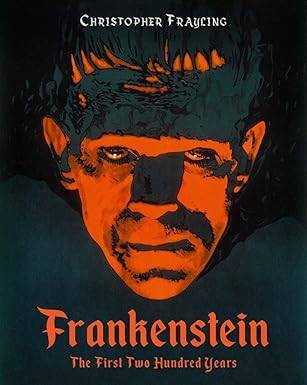 Frankenstein: The First Two Hundred Years - Reel Art Press