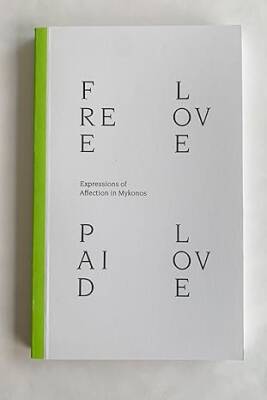 Free Love Paid Love - Kyklada Press