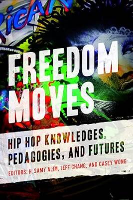 Freedom Moves - University of California Press