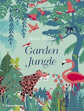 Garden Jungle - Thames and Hudson Ltd