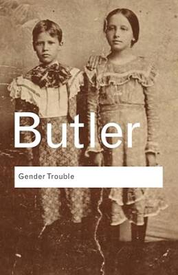 Gender Trouble - Routledge