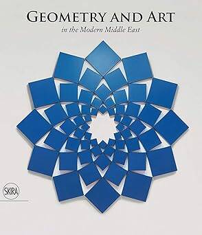 Geometry and Art : In the Modern Middle East - 1