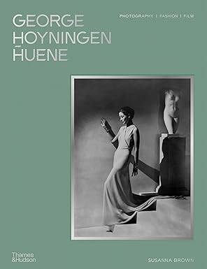George Hoyningen-Huene: Photography, Fashion, Film - 1