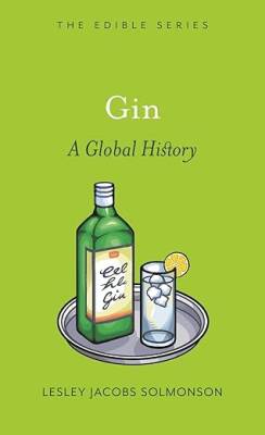 Gin : A Global History - Reaktion Books