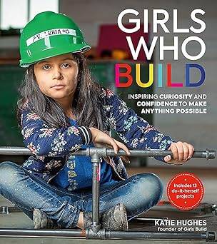 Girls Who Build - 1
